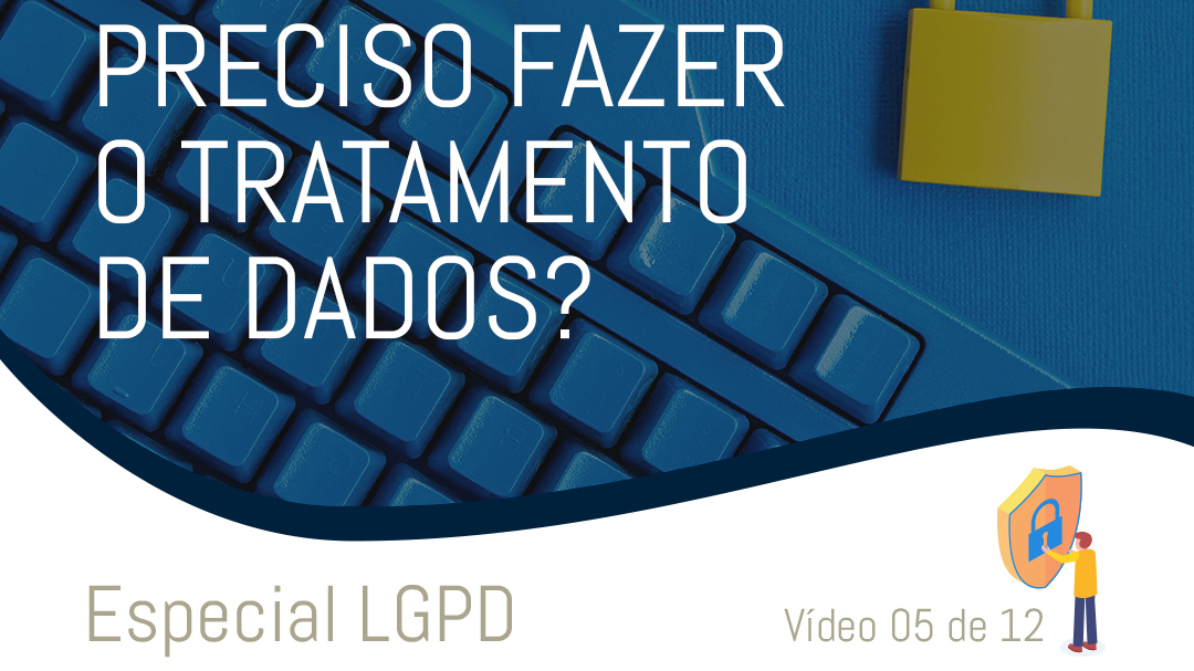 05 - Preciso fazer o tratamento de dados?